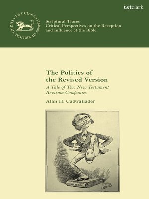 cover image of The Politics of the Revised Version